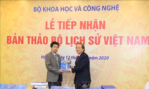 Bộ Khoa học và Công nghệ tiếp nhận bản thảo Bộ lịch sử Việt Nam