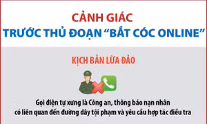 Cảnh báo thủ đoạn lừa đảo 'bắt cóc online' nhằm vào học sinh, sinh viên