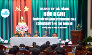 Đà Nẵng: Tiếp tục thực hiện phát triển KT-XH gắn với tăng cường quốc phòng-an ninh