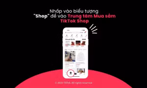 TikTok Shop ra mắt tính năng Trung tâm Mua sắm