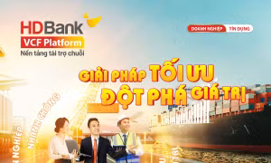HDBank đẩy mạnh tài trợ theo chuỗi: Khơi thông dòng vốn hệ sinh thái và chuỗi giá trị