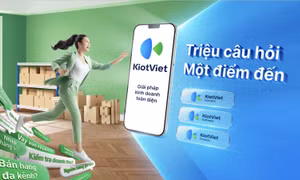 KiotViet cung cấp các giải pháp kinh doanh toàn diện đầu tiên cho tiểu thương 