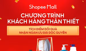 Shopee Mall triển khai chương trình Khách hàng thân thiết 