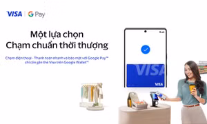Visa kích hoạt tính năng thanh toán qua Google Wallet tại Việt Nam 
