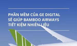 GE Digital và Bamboo Airways hợp tác thúc đẩy tiết kiệm nhiên liệu