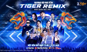 Khai Xuân bứt phá cùng Tiger Remix 