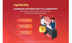 Agribank nâng cao cảnh báo tài khoản người nhận có dấu hiệu nghi ngờ gian lận, lừa đảo tại quầy giao dịch