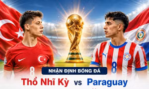 Dự đoán tỉ số Thổ Nhĩ Kỳ vs Paraguay (bảng D World Cup 2026 ): 3 điểm cho người Thổ