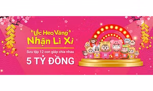 Lắc xì ví MoMo nâng giá trị giải thưởng thu thập 12 con giáp lên 5 tỷ đồng