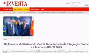 Truyền thông Brazil đánh giá cao chính sách ngoại giao đa phương của Việt Nam