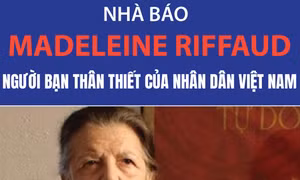 Nhà báo Madeleine Riffaud: Người bạn thân thiết của nhân dân Việt Nam