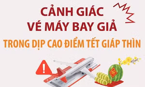 Cảnh giác vé máy bay giả trong dịp cao điểm Tết Giáp Thìn