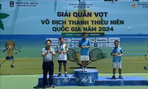 Bế mạc Giải Quần vợt vô địch Thanh thiếu niên Quốc gia 2024