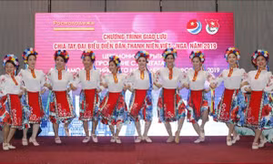 Bế mạc Diễn đàn Thanh niên Việt - Nga lần thứ nhất năm 2019