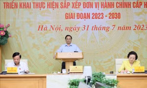 Thủ tướng: Sắp xếp đơn vị hành chính phải bảo đảm quyền lợi hợp pháp của các chủ thể 