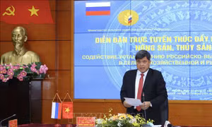 Thúc đẩy hợp tác thương mại nông, thủy sản Việt Nam - Nga