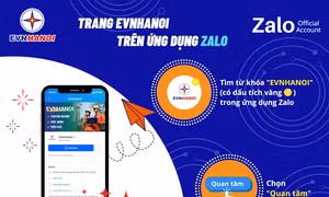 Gần 1 triệu khách hàng trên địa bàn Hà Nội quan tâm đến trang EVNHANOI trên Zalo