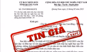 Giả mạo công văn của tỉnh Quảng Nam tiếp tục cho học sinh nghỉ học vì COVID-19