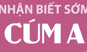 Nhận biết sớm cúm A 
