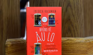Tác phẩm mới mang tên “Những kẻ âu lo” của tác giả Fredrik Backman do NXB Trẻ phát hành
