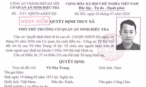 Truy nã đối tượng Võ Nha Trang về tội Tổ chức cho người khác trốn đi nước ngoài