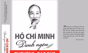 Ra mắt cuốn sách 'Hồ Chí Minh: Danh ngôn Tư tưởng - Đạo đức'