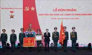 Chủ tịch nước trao tặng danh hiệu Anh hùng LLVT nhân dân cho Viện Hàng không Vũ trụ Viettel