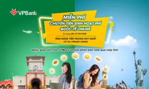 Miễn phí chuyển tiền sinh hoạt quốc tế cho du học sinh trên VPBank Online