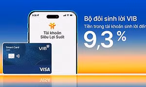 Tài khoản Siêu Lợi Suất VIB giúp tiền nhàn rỗi sinh lời mỗi ngày đến 4,3%/năm