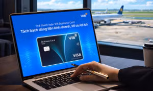 Thẻ thanh toán VIB Business: 0% phí đổi ngoại tệ, không giới hạn quy đổi lượt vào lounge