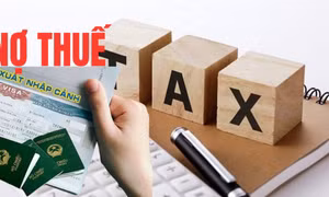 Cục Thuế phản hồi về ‘nợ thuế 1 triệu đồng và bỏ địa điểm kinh doanh có thể bị cấm xuất cảnh’ 