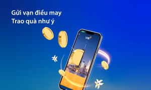 Gửi tiền đầu năm, nhận ngay 'Tài – An – Lộc' từ VIB
