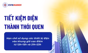 EVNHANOI khuyến nghị sử dụng điện thông minh, tiết kiệm và giảm tải hệ thống điện