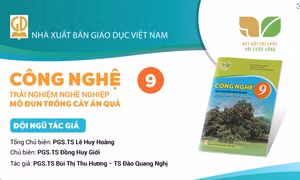 Giới thiệu sách giáo khoa Công nghệ 9 - Mô đun trồng cây ăn quả 