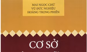 Khám phá bản chất của ngôn ngữ qua cuốn 'Cơ sở ngôn ngữ học và tiếng Việt'