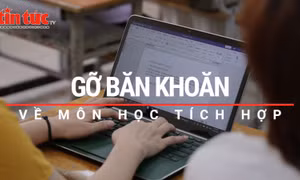 Tin tức TV: Gỡ băn khoăn về môn học tích hợp 