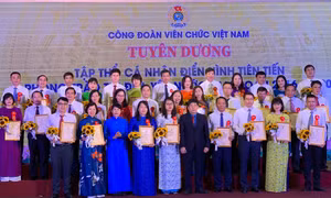 Công đoàn Viên chức Việt Nam tôn vinh 98 cá nhân và 25 tập thể điển hình tiên tiến
