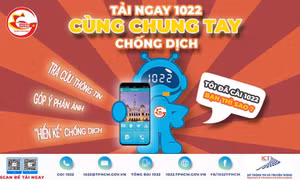 Tổng đài 1022 lắng nghe, tiếp nhận phản ánh, cùng người dân hiến kế chống dịch