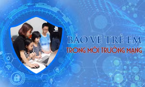 Bảo vệ trẻ em trong môi trường mạng