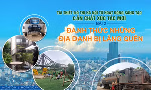 Tái thiết đô thị Hà Nội từ hoạt động sáng tạo, cần chất xúc tác mới - Bài 2: Đánh thức những địa danh bị lãng quên