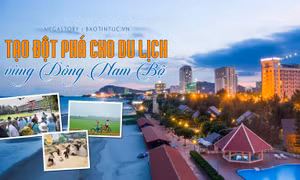 Tạo đột phá cho du lịch vùng Đông Nam Bộ 