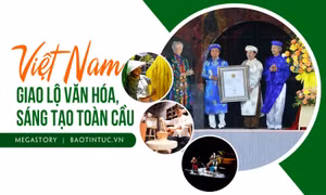Việt Nam - Giao lộ văn hóa, sáng tạo toàn cầu