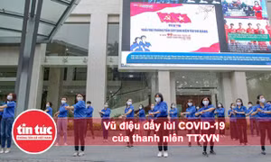 Vũ điệu đẩy lùi COVID-19 của thanh niên TTXVN