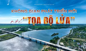 Không gian phát triển mới nơi 'tọa độ lửa'