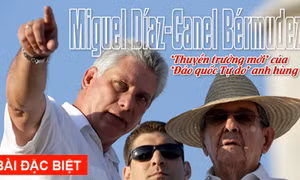 Miguel Díaz-Canel Bérmudez: ‘Thuyền trưởng mới’ của ‘Đảo quốc Tự do’ anh hùng