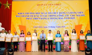 Liên Chiểu: Tăng cường củng cố, xây dựng Đảng trong sạch, vững mạnh