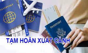 Đề xuất ngưỡng nợ 1 triệu đồng không phải siết tạm hoãn xuất cảnh