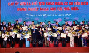 Biểu dương 90 cấp ủy viên là Chủ tịch Công đoàn cơ sở tiêu biểu doanh nghiệp khu vực ngoài Nhà nước