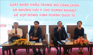 CPTPP và những rủi ro trong giao kết hợp đồng kinh doanh 