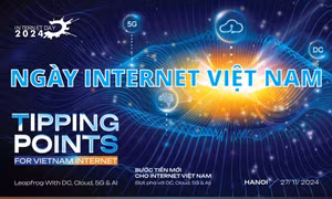 Ngày Internet Việt Nam 27/11/2024 - Bứt phá với DC, Cloud, 5G và AI